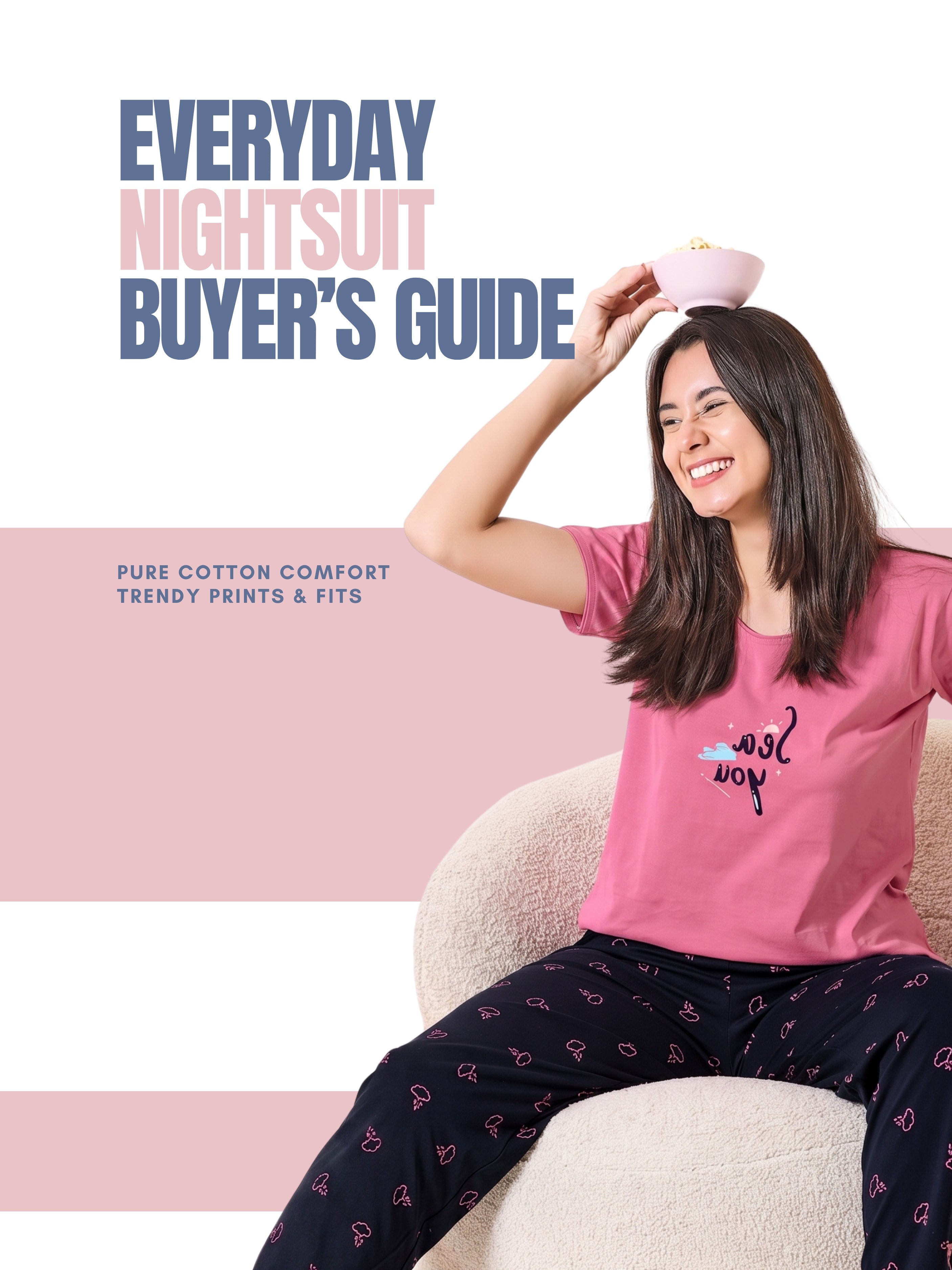 Everyday Nightsuit Buyer's Guide for Indian Women